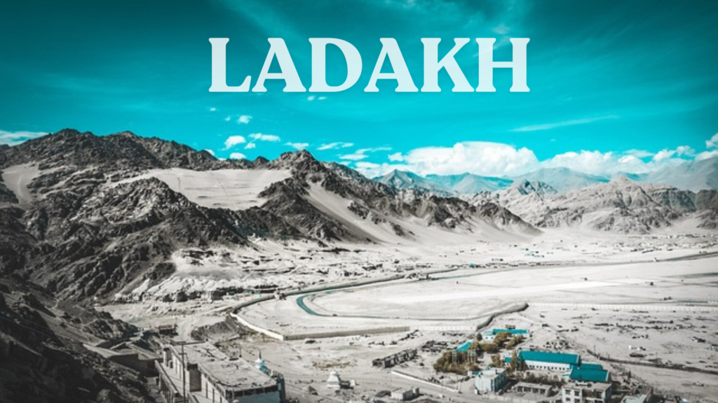 LADAKH